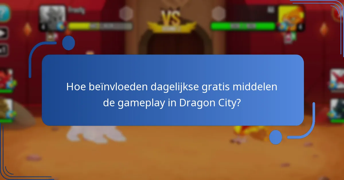 Welke gratis middelen kunnen spelers dagelijks verdienen in Dragon City?