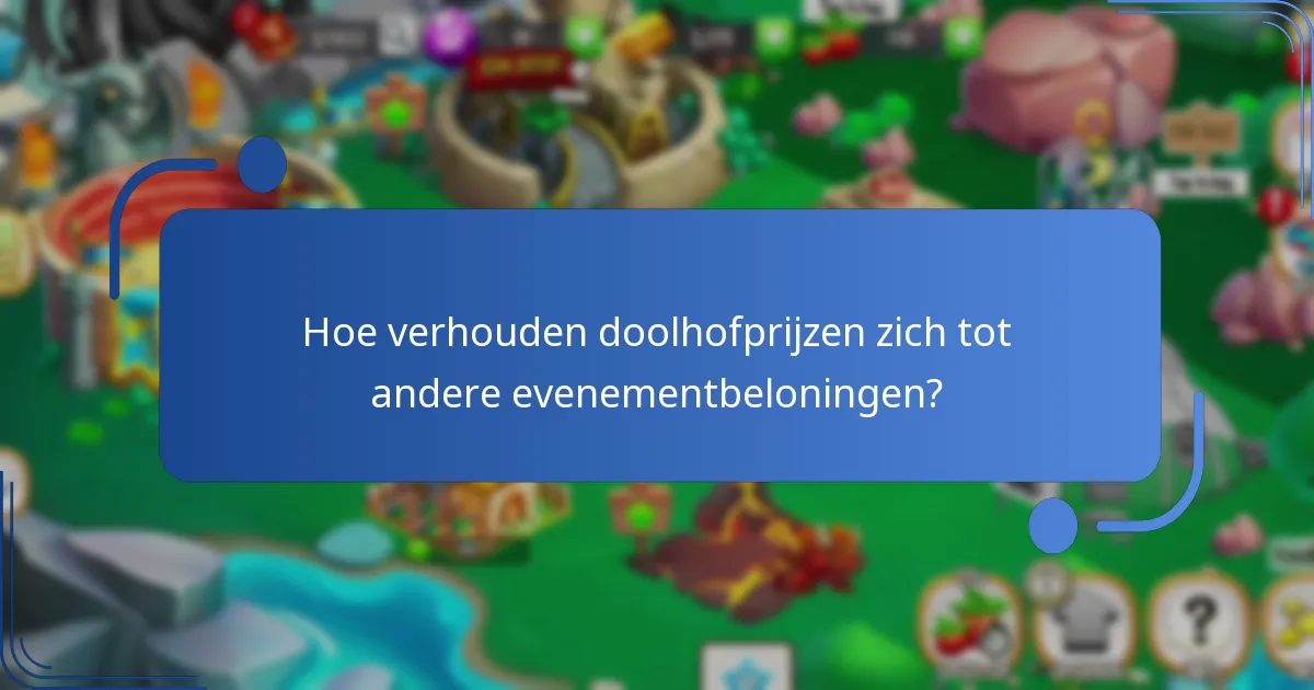 Welke verzamelobjecten zijn het meest waardevol tijdens het Doolhof Evenement?
