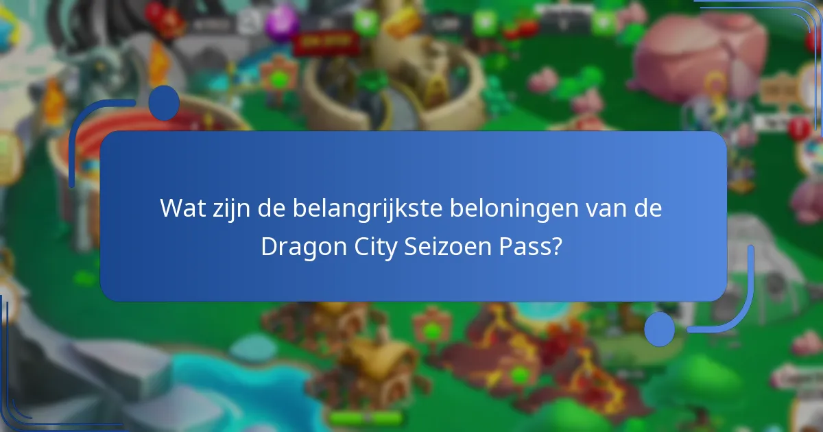 Hoe de Dragon City Seizoen Pass aan te schaffen?
