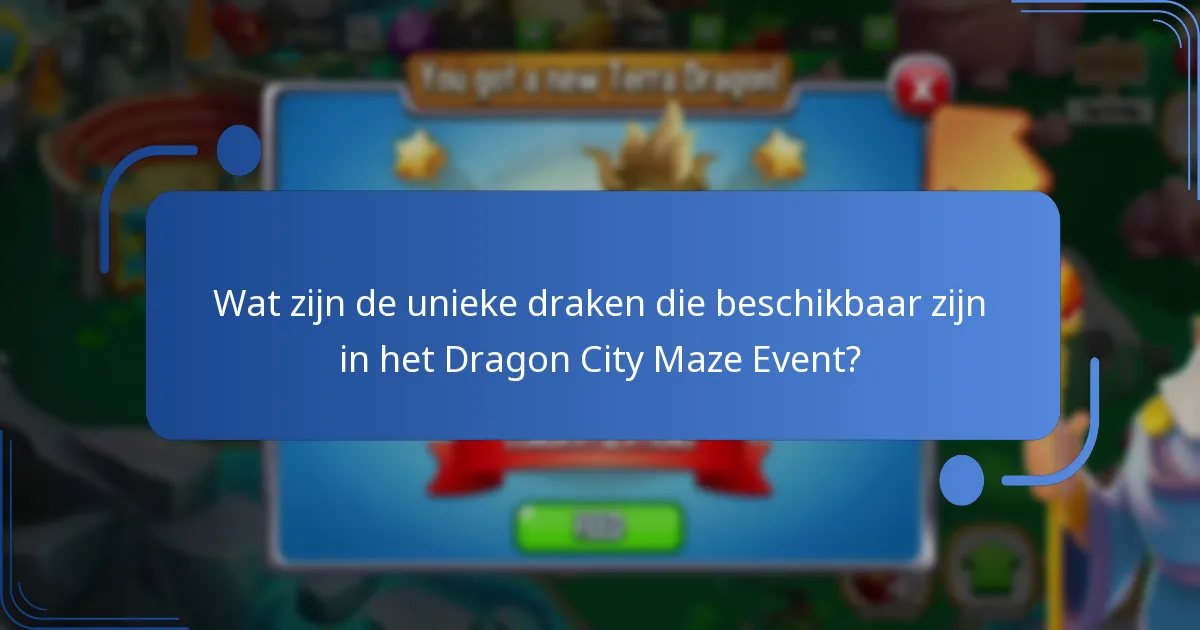 Wat zijn de mechanics van het Dragon City Maze Event?