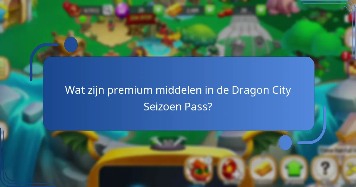 Wat is de kostprijs van de Dragon City Seizoen Pass?