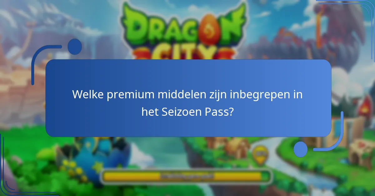Welke strategieën kunnen de beloningen van het Seizoen Pass maximaliseren?